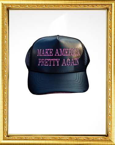 Make America Pretty Again Hat